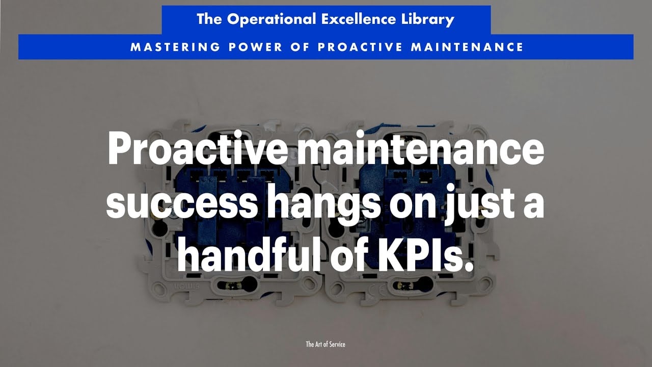 Unlock Proactive Maintenance Success with Just a Handful of KPIs!