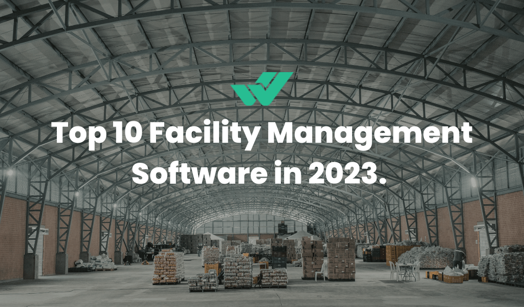 Top 10 Facility management software