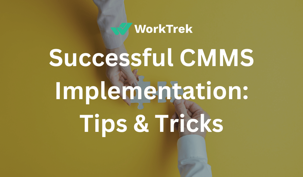 Successful CMMS Implementation
