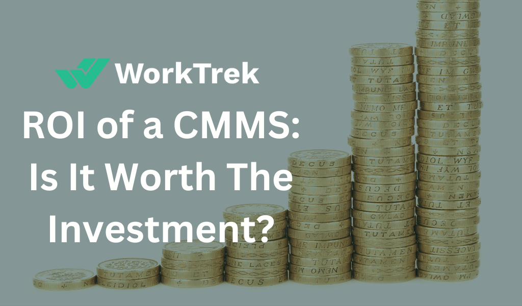 ROI of a cmms