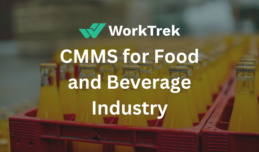 CMMS for Food and Beverage Industry