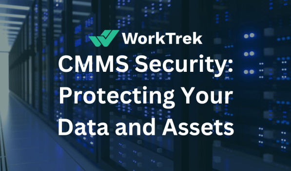 CMMS Security Protecting Your Data and Assets