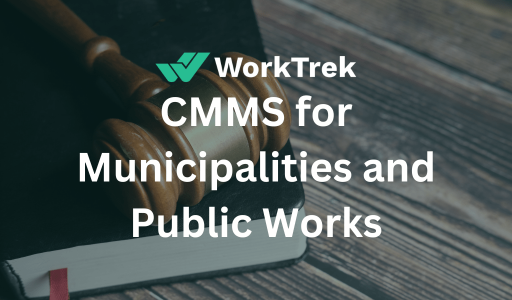 CMMS for Municipalities and Public Works