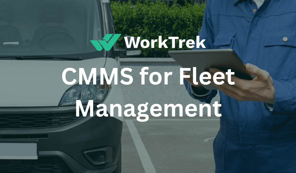 CMMS for Fleet Management