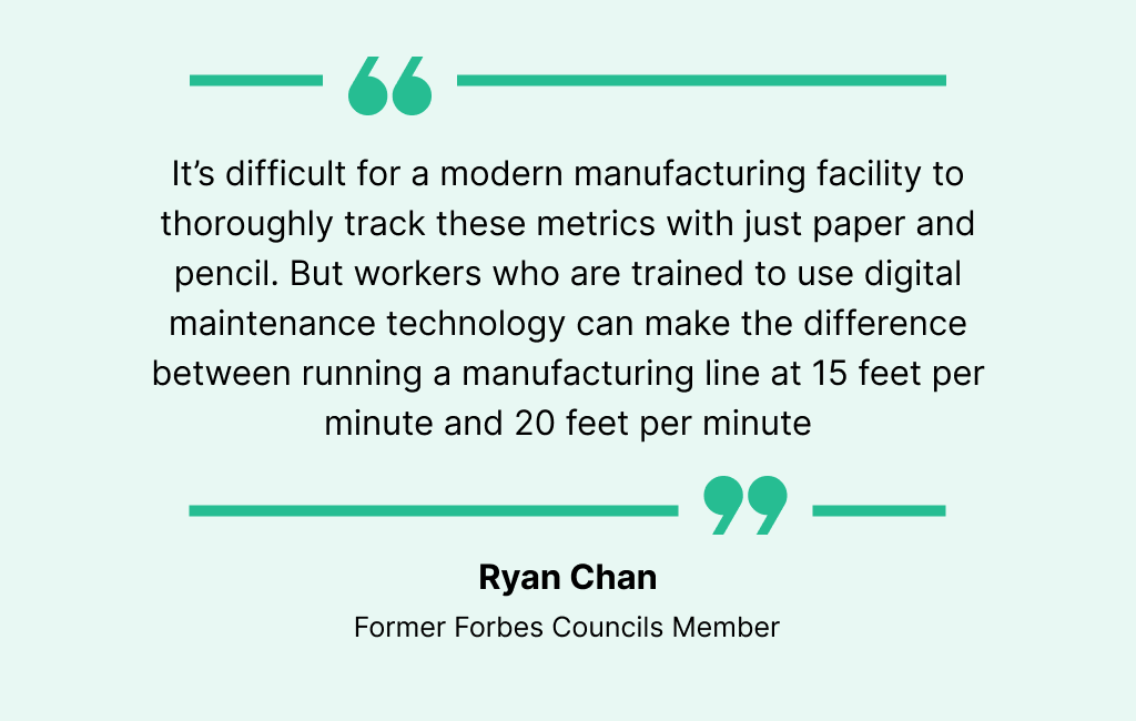 Ryan Chan's quote for using digital maintenance technology. 