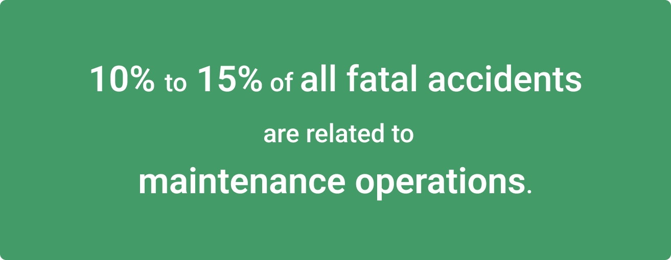 Stats on fatal accidents related to the maintenance.