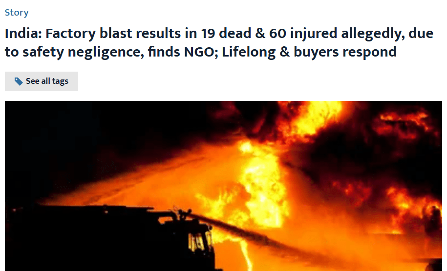 News article headline "India: Factory blast results in 19 dead & 60 injured allegedly, due to safety negligence, finds NGO; Lifelong & buyers respond"