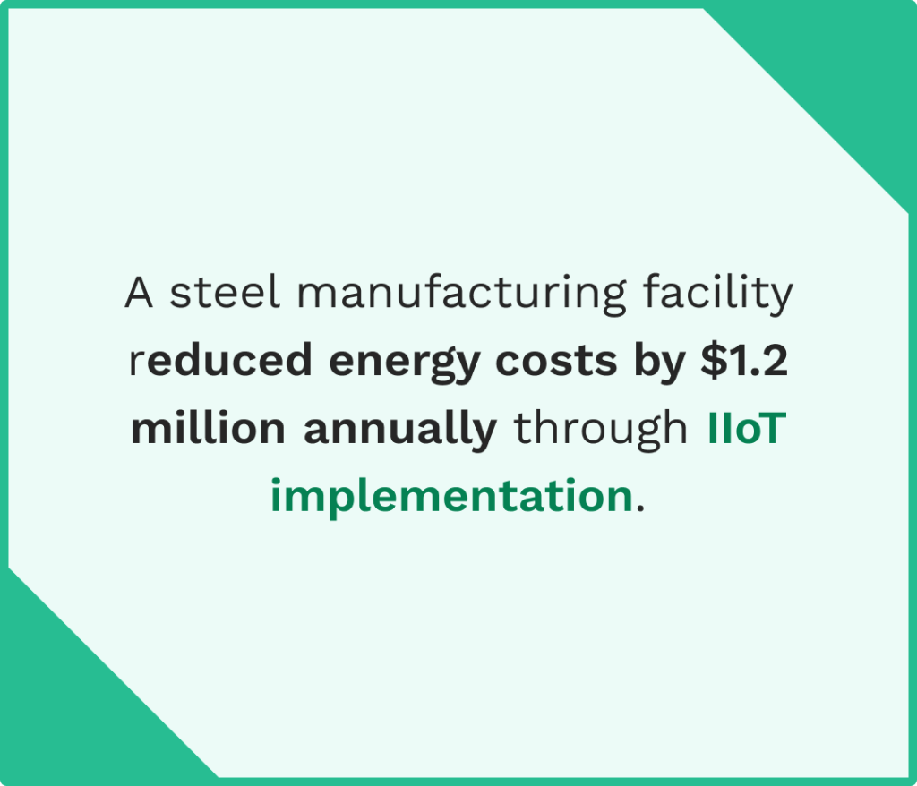Data on the IIoT and the reduced energy costs.