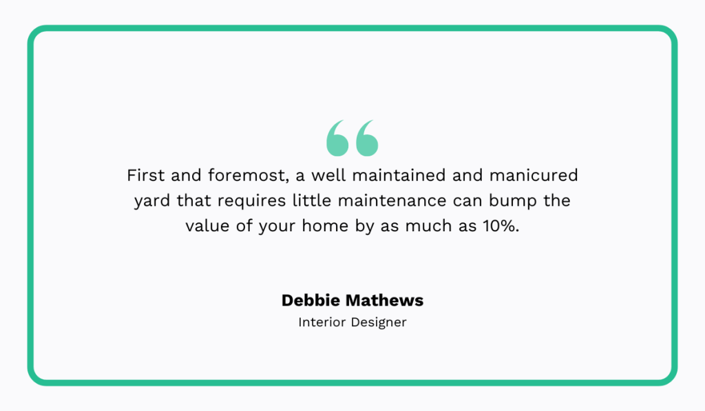 quote on how grounds maintenance can improve the value of a home