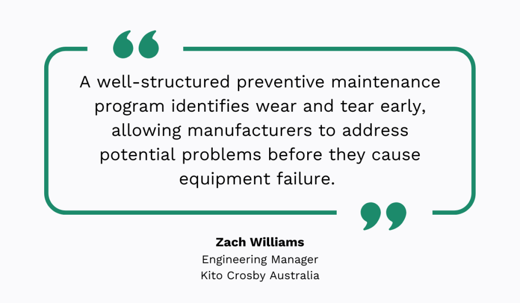 quote on a well-structured preventive maintenance program
