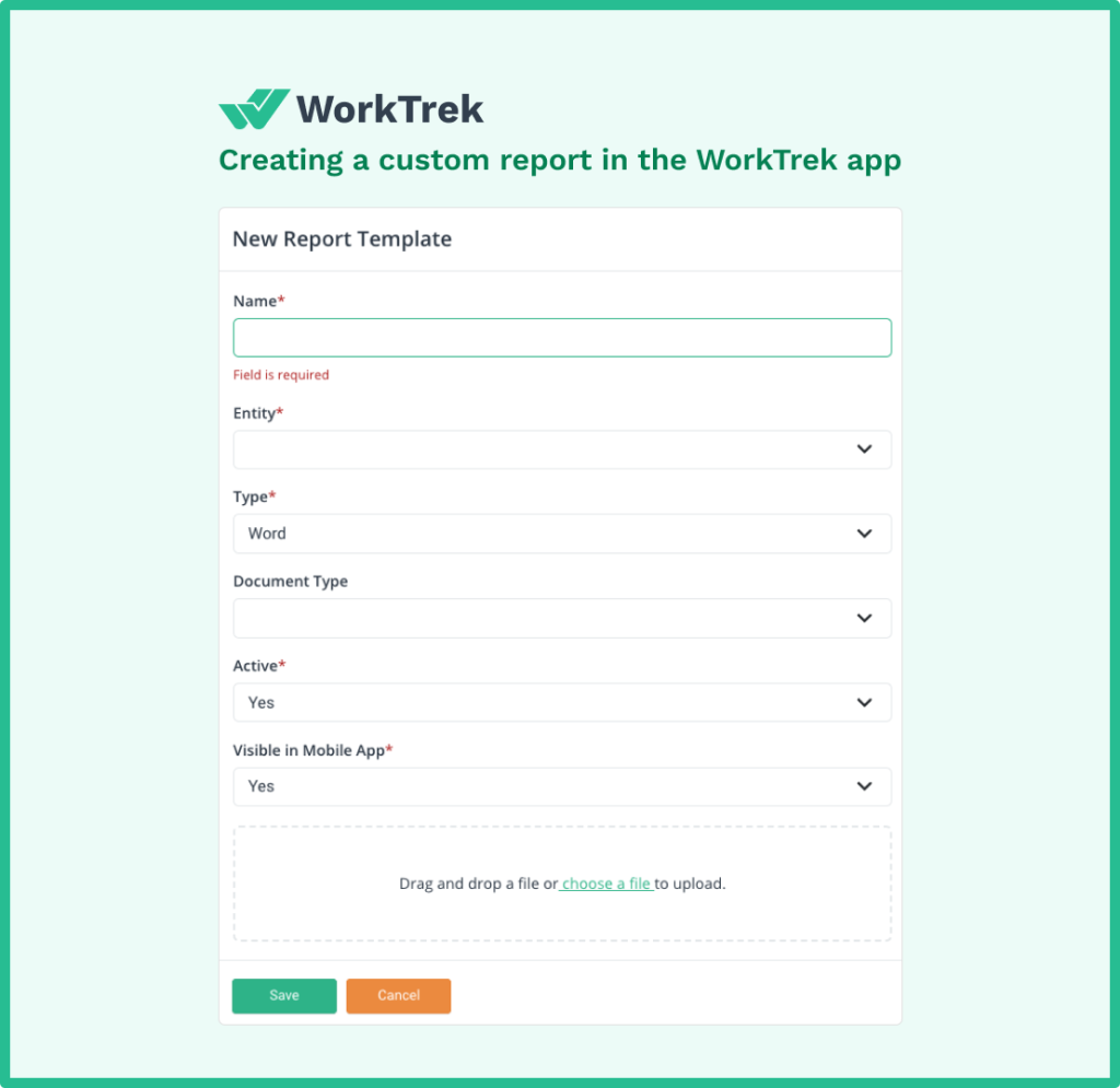 Custom report templates in the WorkTrek web app