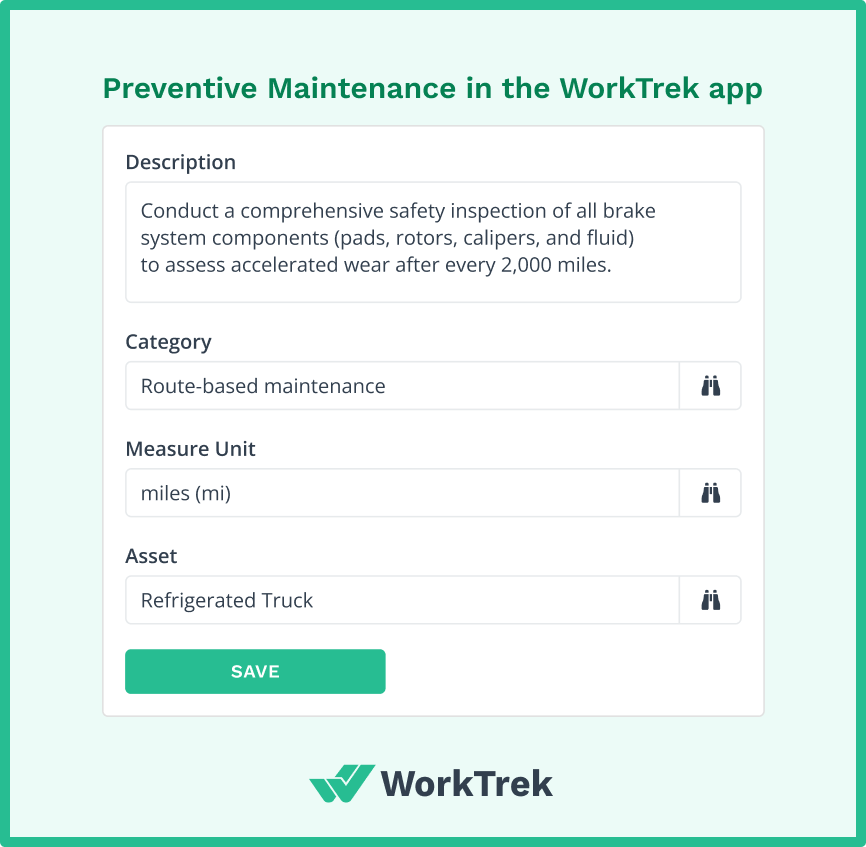 Preventive maintenance in the WorkTrek app