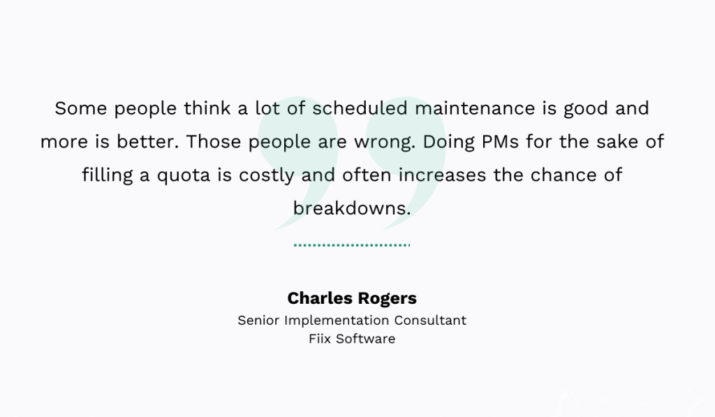 quote on how excessive maintenance can be a significant source of waste