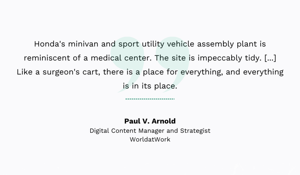 quote on the cleanliness of honda's assembly plant