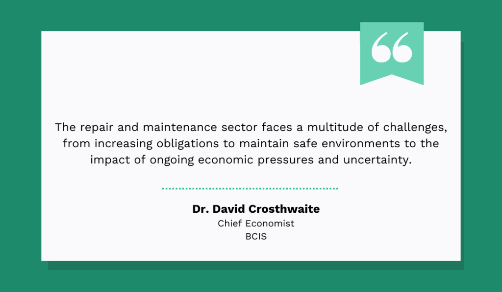 quote on the challenges in the repair and maintenance sector