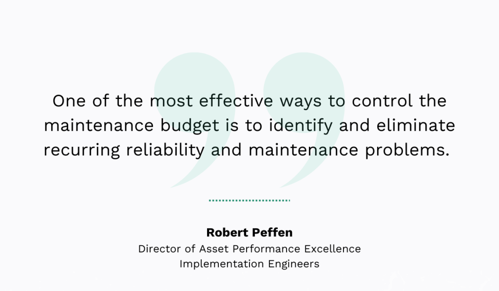 quote on how eliminating recurring maintenance problems helps with cost savings