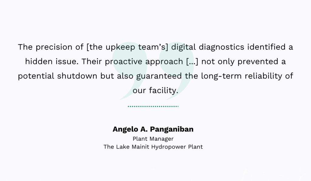 a quote on how a proactive maintenance approach prevented a shutdown